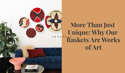 More Than a Unique Wholesale Product: Why Our Baskets Are Original Works of Art