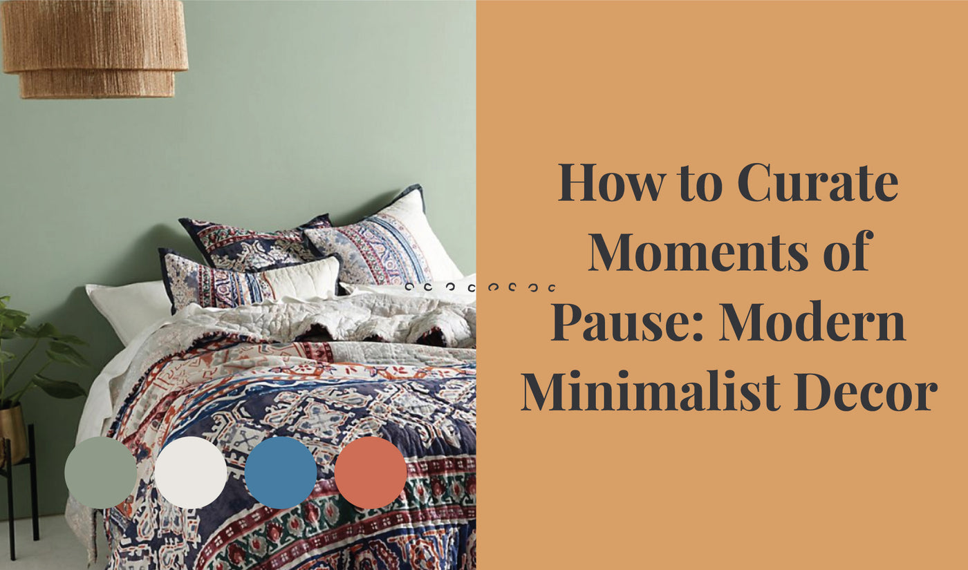 How to Curate Moments of Pause: Modern Minimalist Decor